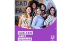 Poster de cinco mulheres com um slogan que diz "Igualdade não é equidade".